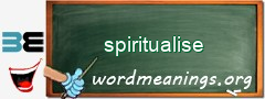 WordMeaning blackboard for spiritualise